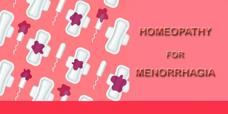 homeopathy treatment of menorrhagia or heavy menses