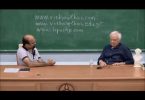 George Vithoulkas interviewed by Dr. Manish Bhatia – Part 3